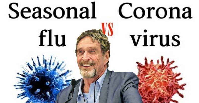 Mcafee Shares His Opinion for Seasonal Flu Vs. Coronavirus