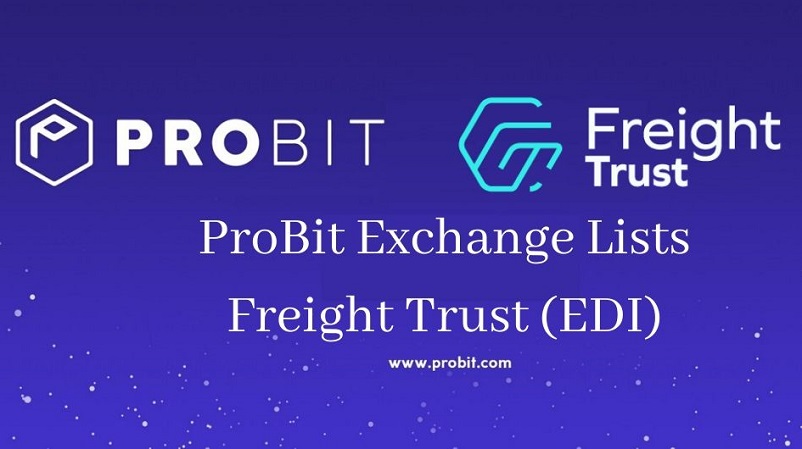 ProBit Exchange Adds Support to Freight Trust (EDI) on Its Platform