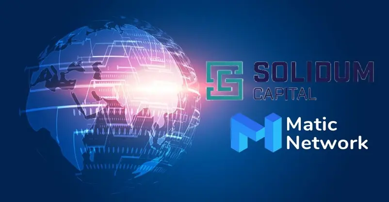 Solidum Capital to Add Matic Network to Its Platform of Digital Assets