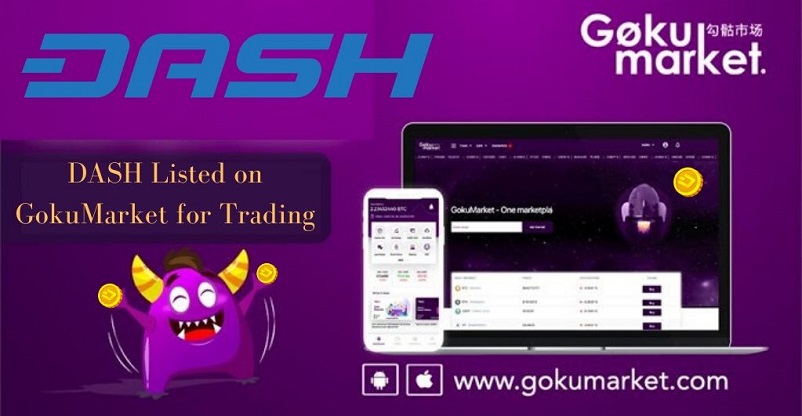 DASH Next and GokuMarket Announce a Strategic Partnership