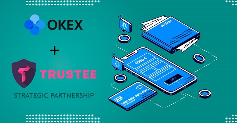 OKEx Partners with custodial, multi-currency Trustee wallet