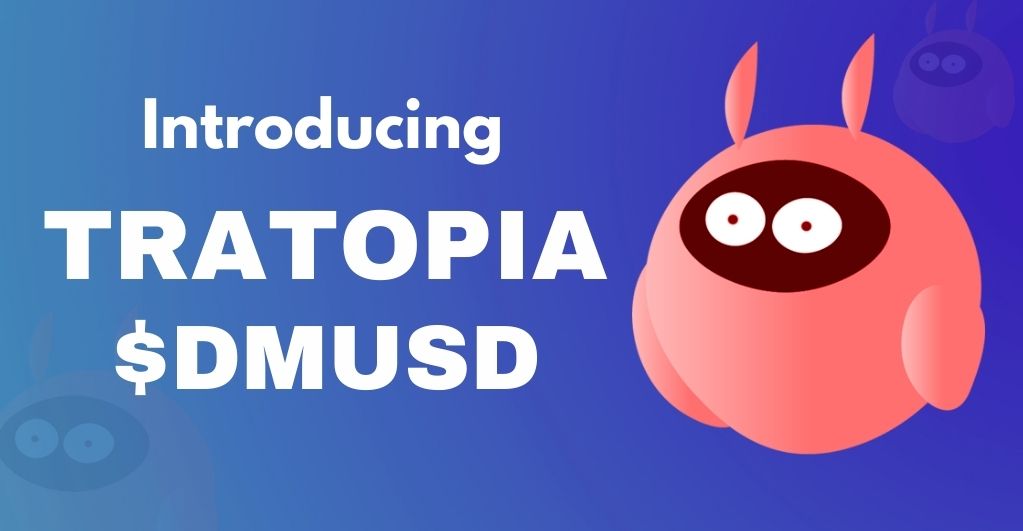 Tratopia and $DMUSD to Aid Creative Space in Crypto Domain