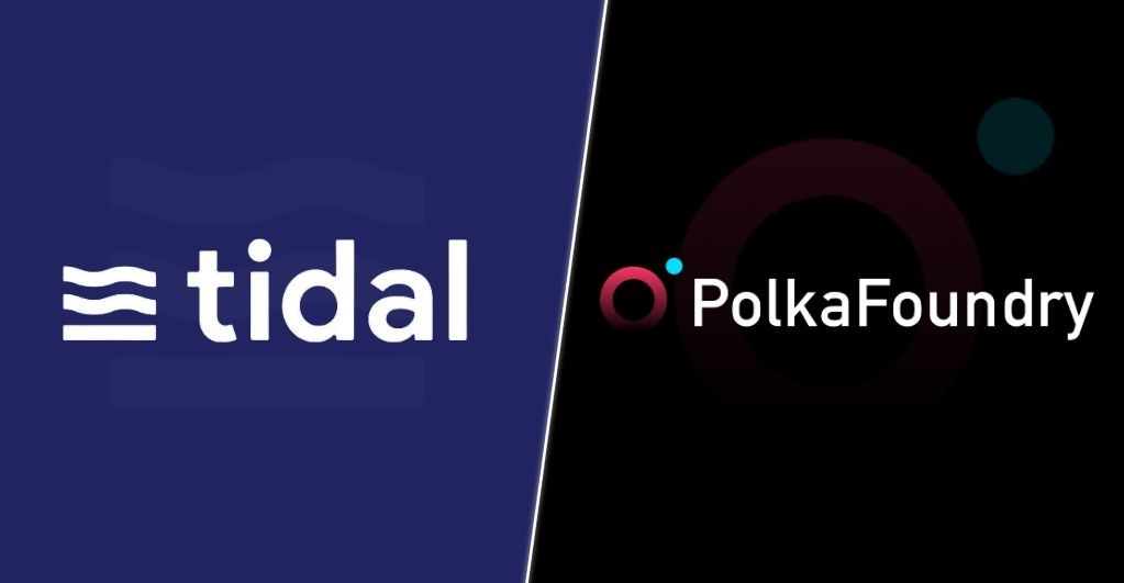 Tidal Finance Joins Hands with PolkaFoundry