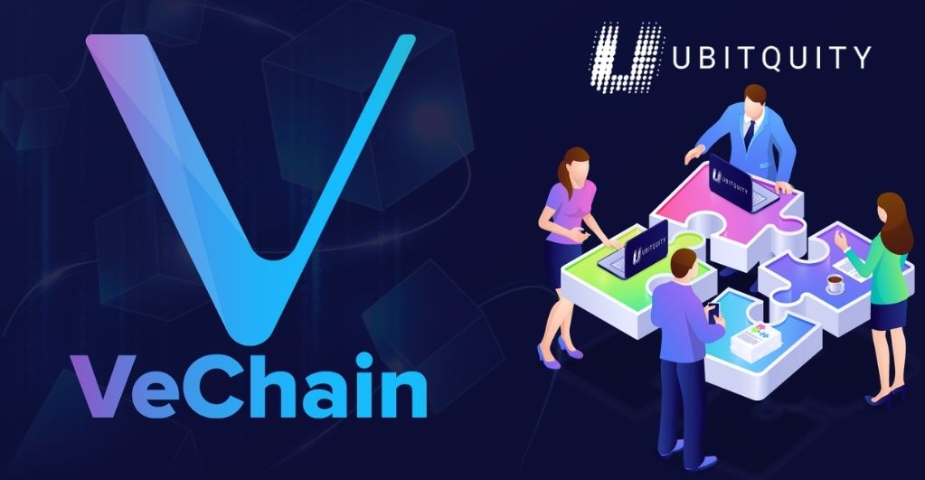Ubitquity and VeChain to introduce VeChain ToolChain