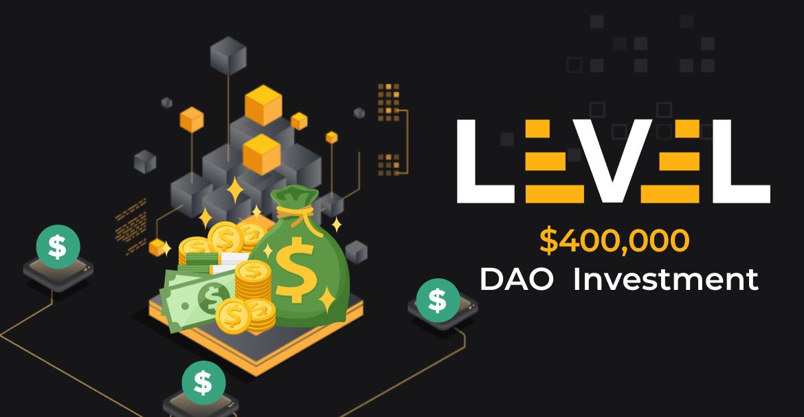 Investment of $400,000 injected into LEVEL DAO