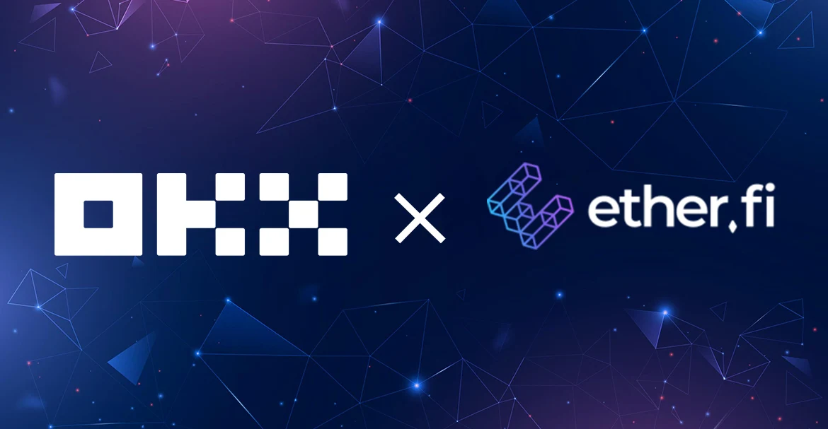 OKX Ventures funds ETH's native liquid restaking protocol ether.fi