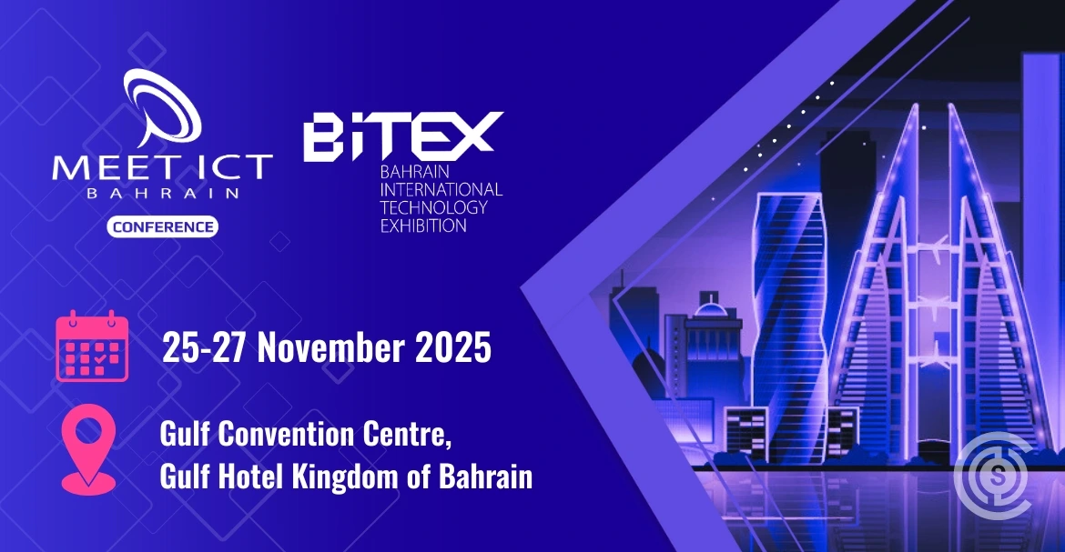 Bahrain Set to Host 13th Edition of MEET ICT Conference and BITEX Exhibition