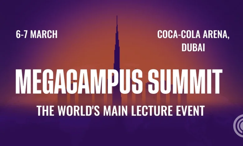 Megacampus Summit Dubai 2026 - A Global Event That Defines Tomorrow