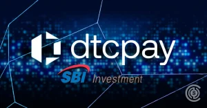 dtcpay Expands Series A to $25M With SBI Group Investment